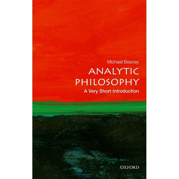 Very Short Introductions Analytic Philosophy: A Very Short Introduction, (Paperback)