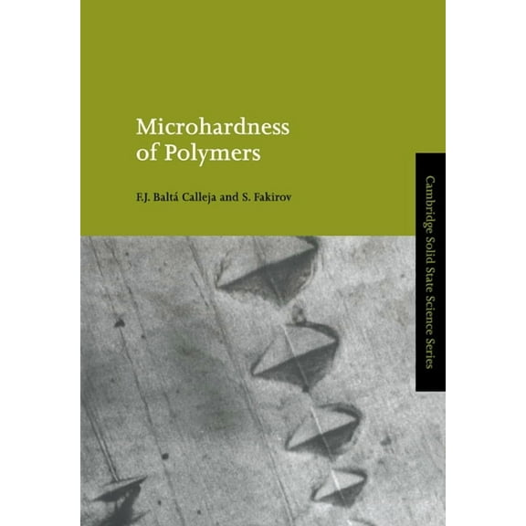 Cambridge Solid State Science Microhardness of Polymers, (Paperback)