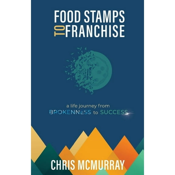 Food Stamps to Franchise, (Paperback)