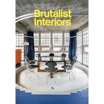 Brutalist Interiors, (Hardcover)