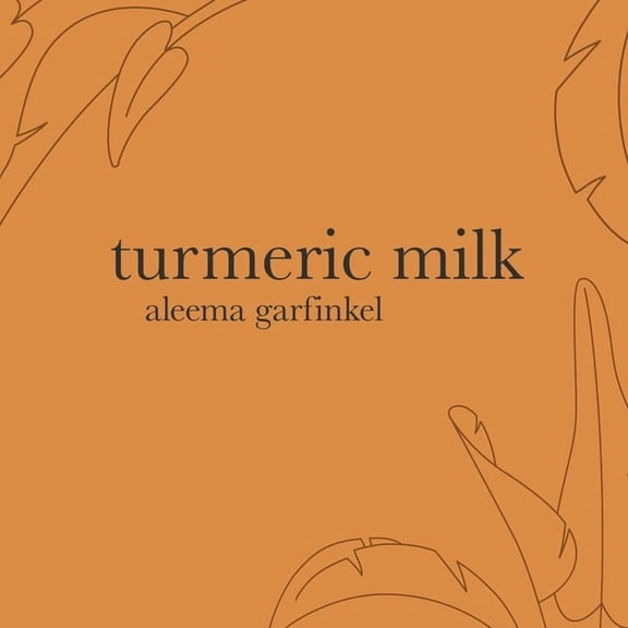 Turmeric Milk (Paperback)