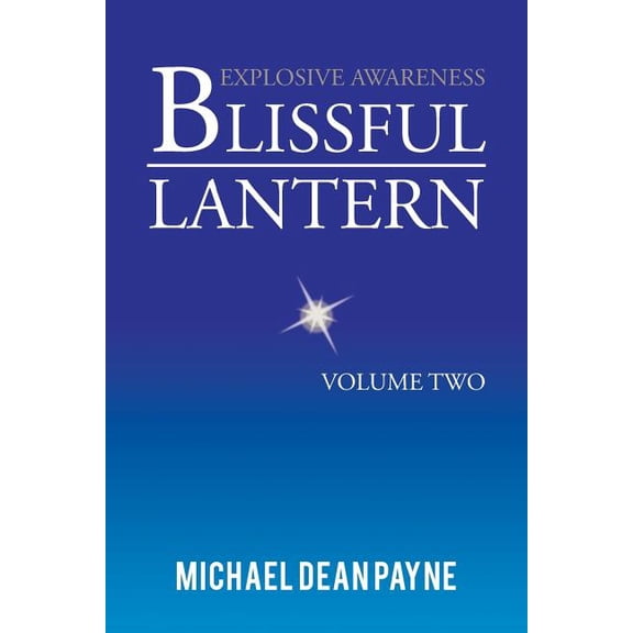 Blissful Lantern: Volume Two, (Paperback)