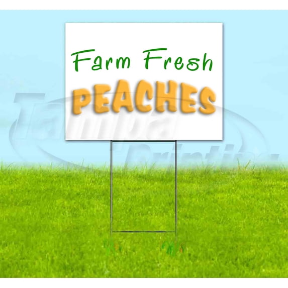 Farm Fresh Peaches (18" x 24") Yard Sign, Includes Metal Step Stake