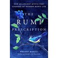 thumbnail image 1 of The Rumi Prescription: How an Ancient Mystic Poet Changed My Modern Manic Life, 1 of 1
