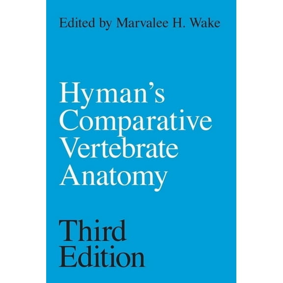 Hyman's Comparative Vertebrate Anatomy, (Paperback)
