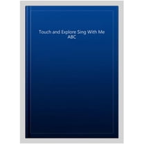 Touch And Explore Sing With Me Abc