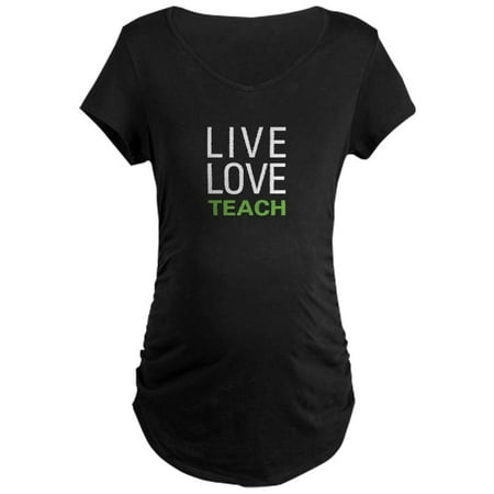 

CafePress - Live Love Teach Maternity Dark T Shirt - Maternity Dark T-Shirt
