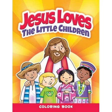 jesus loves the little children coloring book pack of 6