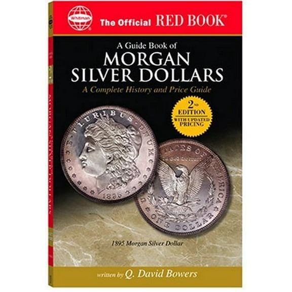 Pre-Owned A Guide Book Of Morgan Silver Dollars: A Complete History and Price Guide (The Official Red Book), 9780794819439, 0794819435, Paperback, 2 edition