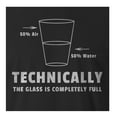 thumbnail image 2 of 9 Crowns Technically the Glass Is Completely Full T-Shirt-Mens (Juniors Black, 3X-Large), 2 of 4