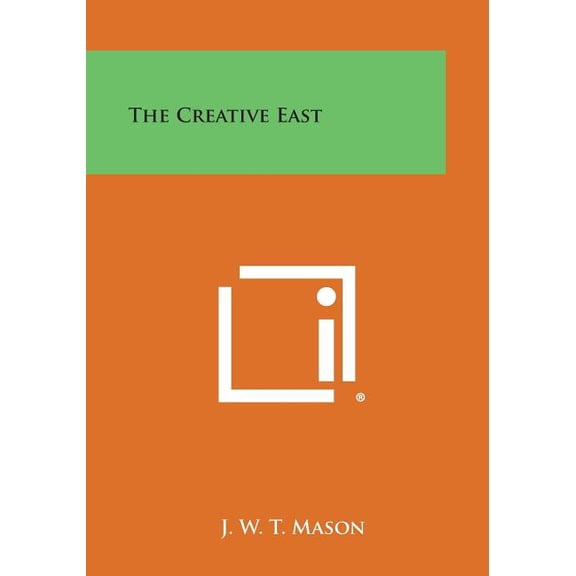 The Creative East (Paperback)