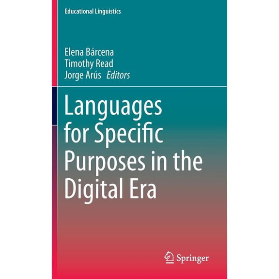 Educational Linguistics Languages for Specific Purposes in the Digital Era, Book 19, (Hardcover)