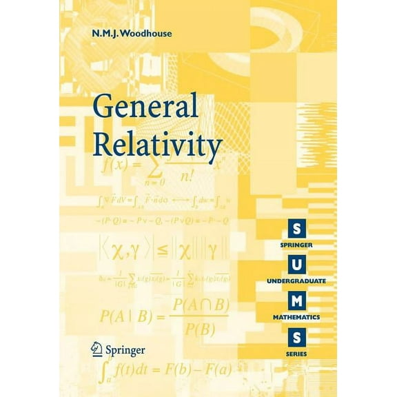 Springer Undergraduate Mathematics General Relativity, (Paperback)