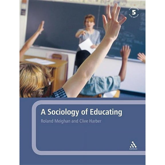 A Sociology of Educating, (Paperback)