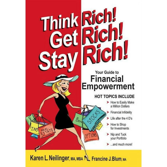 Think Rich! Get Rich! Stay Rich!, (Hardcover)