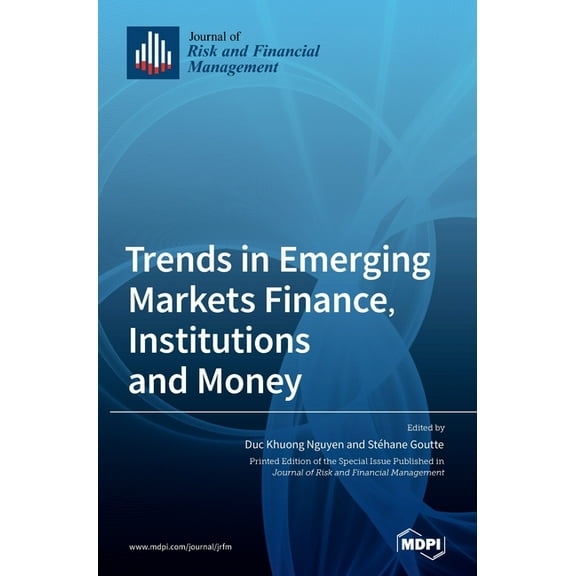 Trends in Emerging Markets Finance, Institutions and Money, (Hardcover)