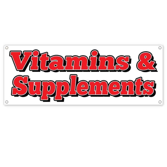 Vitamins Supplements 13 oz Vinyl Banner With Metal Grommets