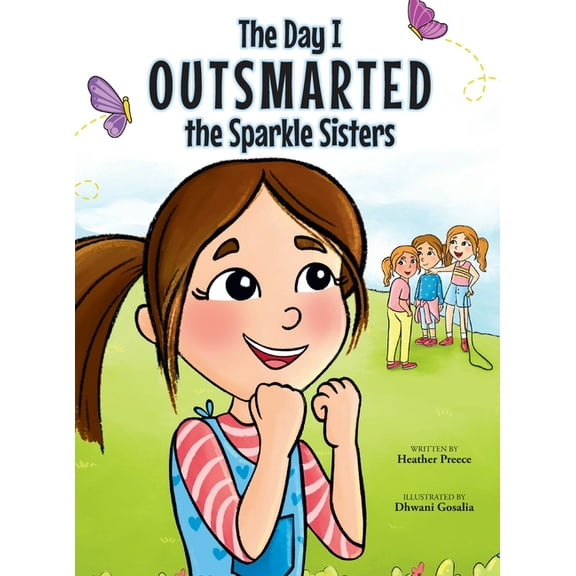 The Day I Outsmarted The Sparkle Sisters, (Hardcover)