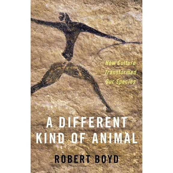 University Center for Human Values A Different Kind of Animal: How Culture Transformed Our Species, Book 46, (Hardcover)