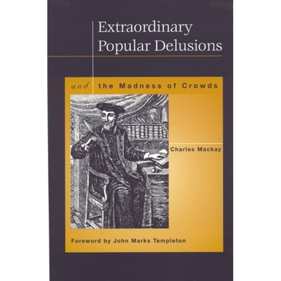 Pre-Owned Extraordinary Popular Delusions (Paperback) 1890151408 9781890151409