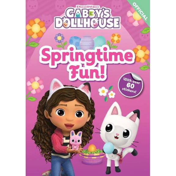 Official Gabby's Dollhouse DreamWorks Gabby's Dollhouse: Springtime Fun! (Paperback)