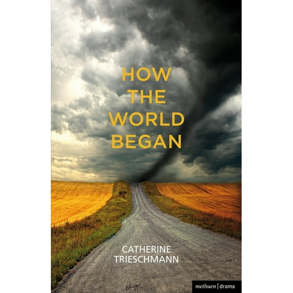 Modern Plays: How the World Began (Paperback)