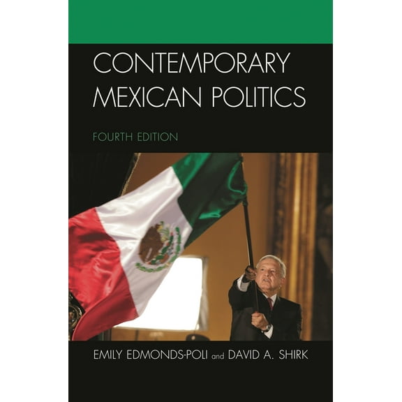 Contemporary Mexican Politics, (Hardcover)