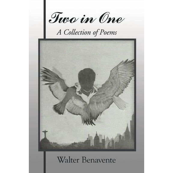 Two in One : A Collection of Poem