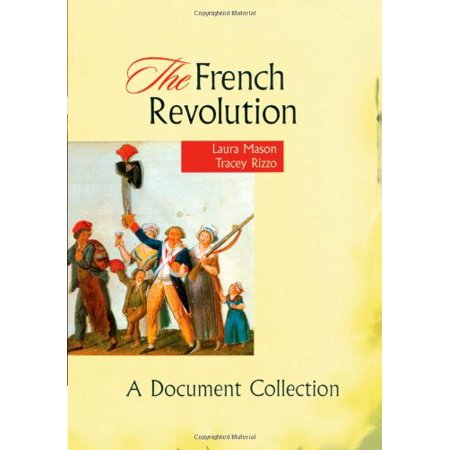 The French Revolution : A Document Collection