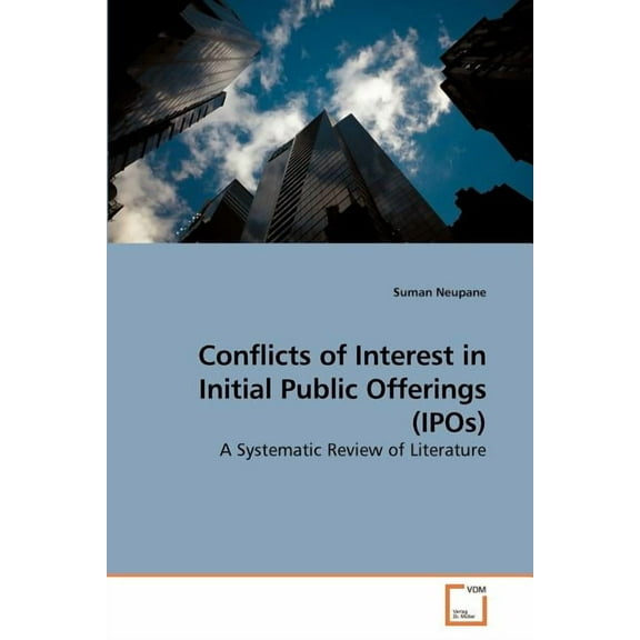 Conflicts of Interest in Initial Public Offerings (IPOs) (Paperback)