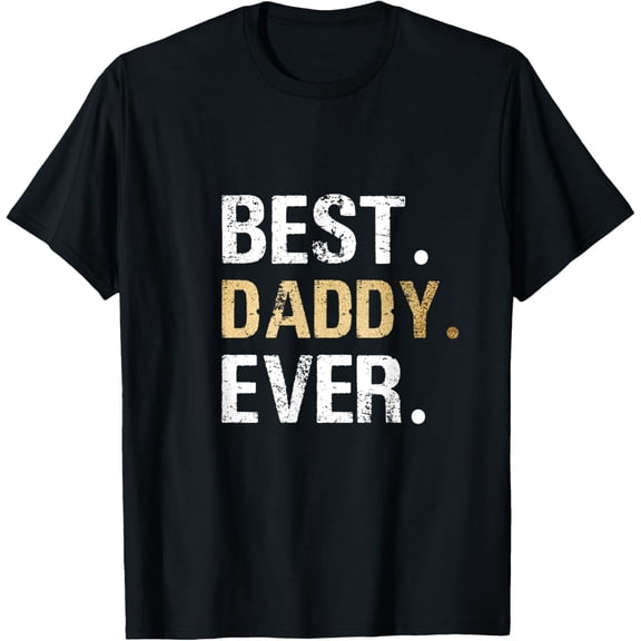 Dad Father Husband Present Hubby Gift Best Daddy Ever T-Shirt