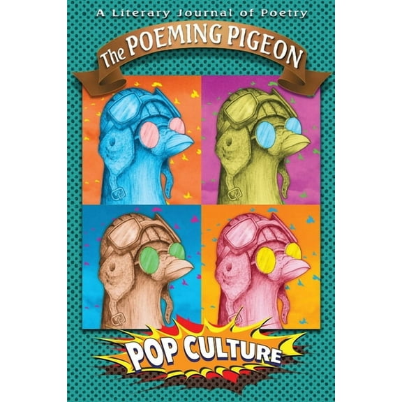 Poeming Pigeon The Poeming Pigeon: Pop Culture, Book 10, (Paperback)