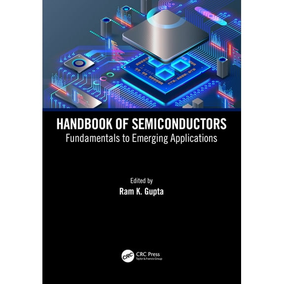 Handbook of Semiconductors: Fundamentals to Emerging Applications, (Hardcover)