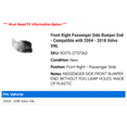 thumbnail image 2 of Front Right Passenger Side Bumper End - Compatible with 2004 - 2018 Volvo VNL 2005 2006 2007 2008 2009 2010 2011 2012 2013 2014 2015 2016 2017, 2 of 2