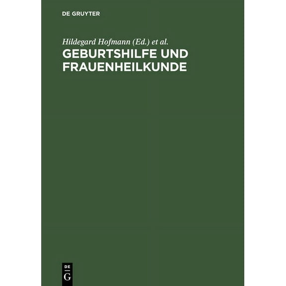 Geburtshilfe und Frauenheilkunde, (Hardcover)