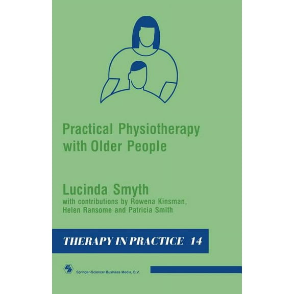 Therapy in Practice Practical Physiotherapy with Older People, (Paperback)
