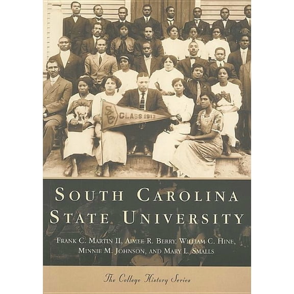 Campus History South Carolina State University, (Paperback)