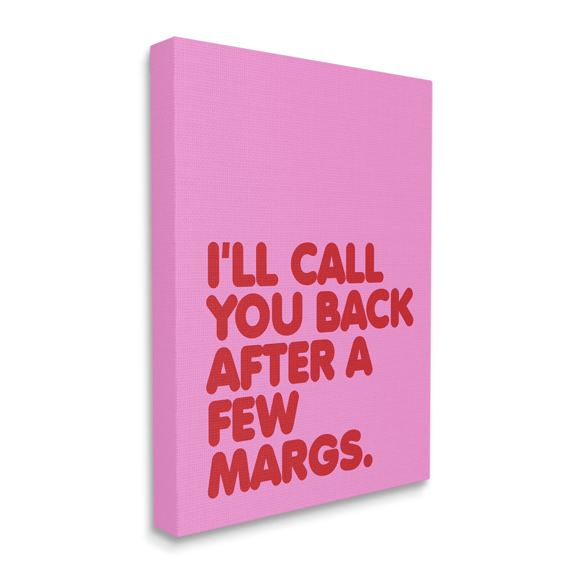 Stupell Industries Call You Back Funny Phrase Inspirational Painting Gallery Wrapped Canvas Art Print Wall Art, 24 x 30