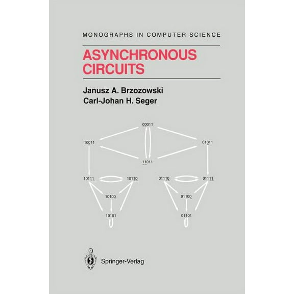 Monographs in Computer Science Asynchronous Circuits, (Paperback)