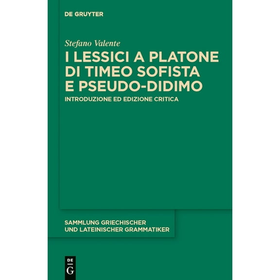 Sammlung Griechischer Und Lateinischer G I lessici a Platone di Timeo Sofista e Pseudo-Didimo, Book 14, (Hardcover)