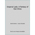 thumbnail image 1 of Pre-Owned Imperial Lady: A Fantasy of Han China (Paperback) 0812507223 9780812507225, 1 of 1