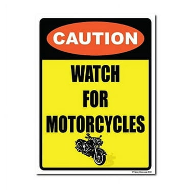 Caution Watch for Motorcycles 18"x24" Aluminum Sign