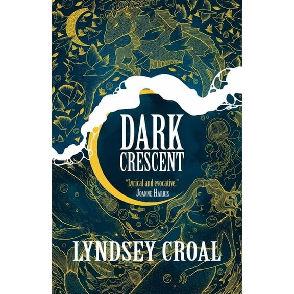 Dark Crescent: Dark and seasonal tales from Scottish Folklore, (Paperback)