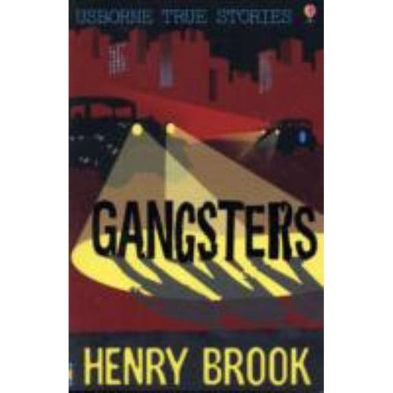 Pre-Owned Gangsters (True Stories) (Paperback) 0746089732 9780746089736
