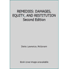 REMEDIES: DAMAGES, EQUITY, AND RESTITUTION Second Edition [Hardcover - Used]
