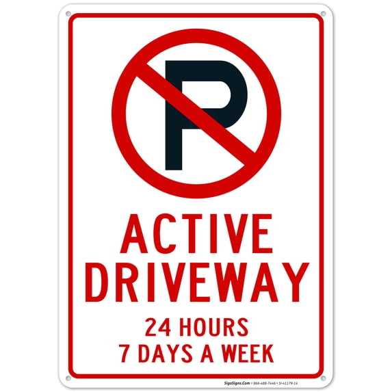 No Parking Active Driveway 24X7 Sign, 10x14 Aluminum