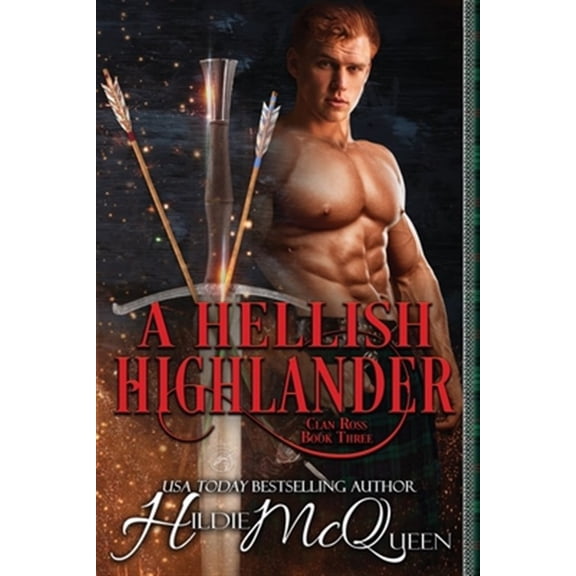 Pre-Owned A Hellish Highlander (Paperback) by Hildie McQueen
