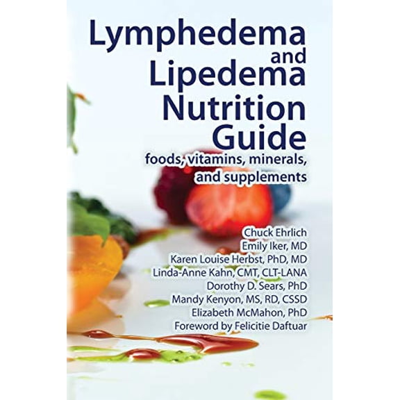 Pre-Owned Lymphedema and Lipedema Nutrition Guide (Paperback) 0976480689 9780976480686