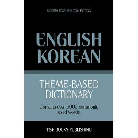 Theme-Based Dictionary British English-Korean - 5000