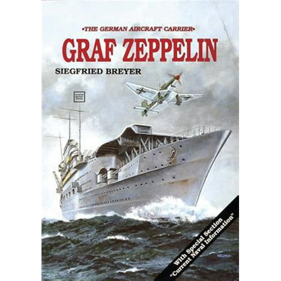Pre-Owned German Aircraft Carrier Graf Zeppelin (Schiffer Military History) Paperback